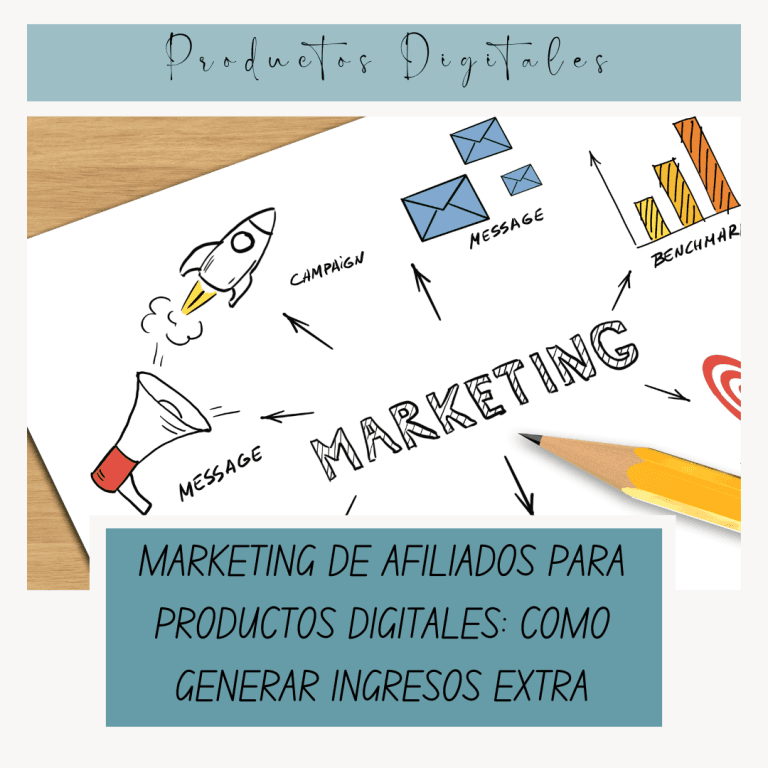 Marketing de afiliados para productos digitales: cómo generar ingresos extra