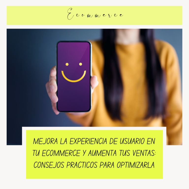 Mejora la experiencia de usuario en tu ecommerce y aumenta tus ventas