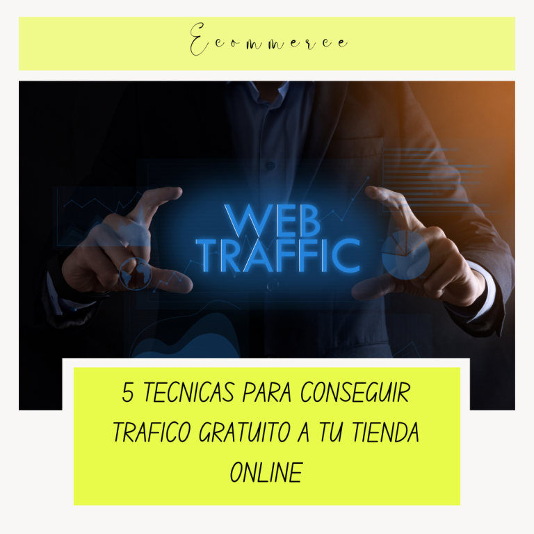 técnicas de tráfico gratuito para ecommerce