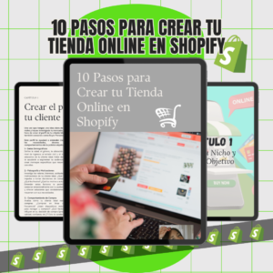 10 Pasos para Crear tu Tienda Online en Shopify